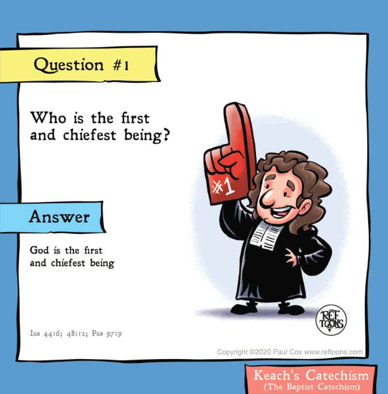 Keach's Catechism – RefToons