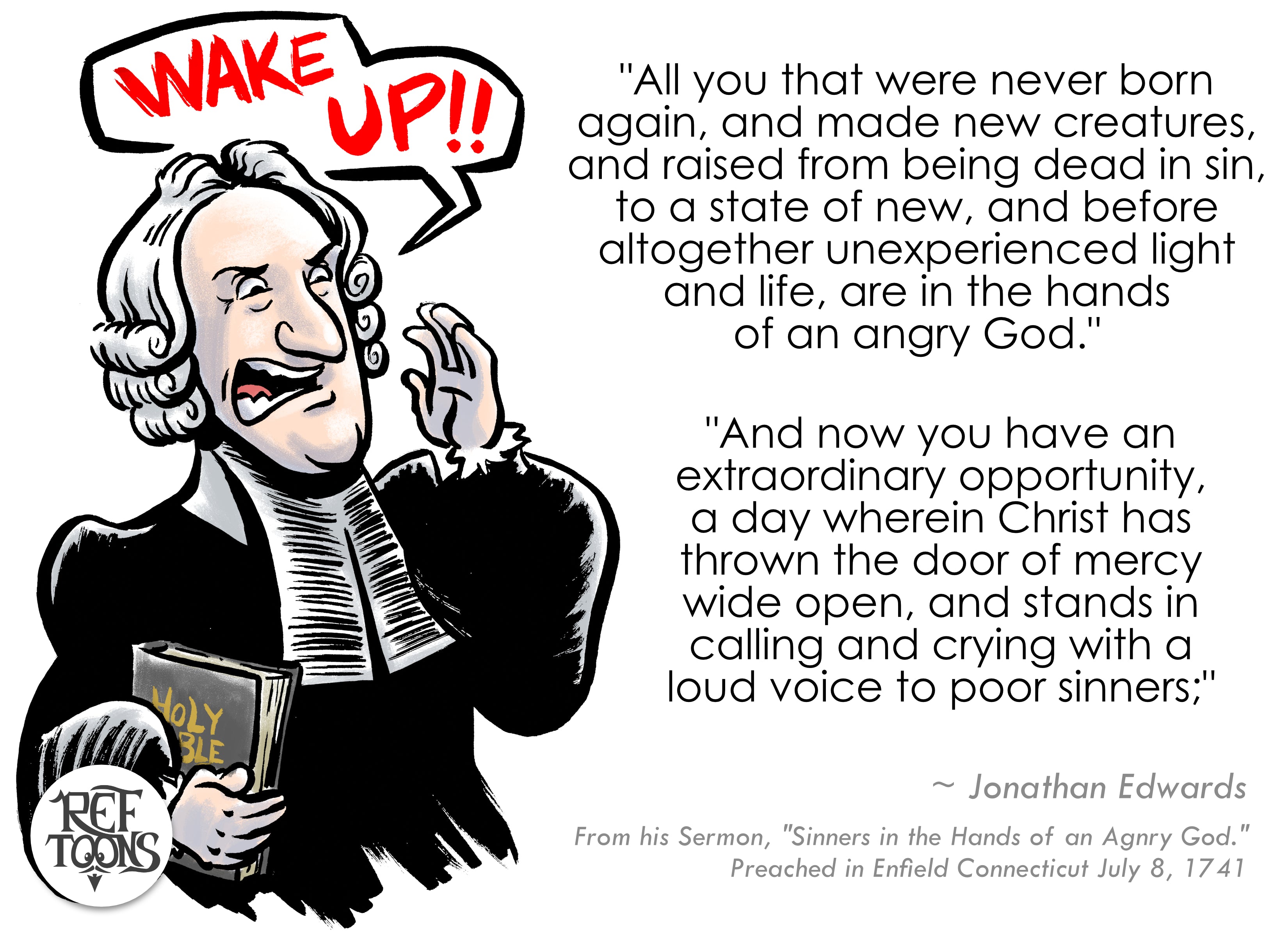 Sinners in the Hands of an Angry God - Jonathan Edwards – RefToons