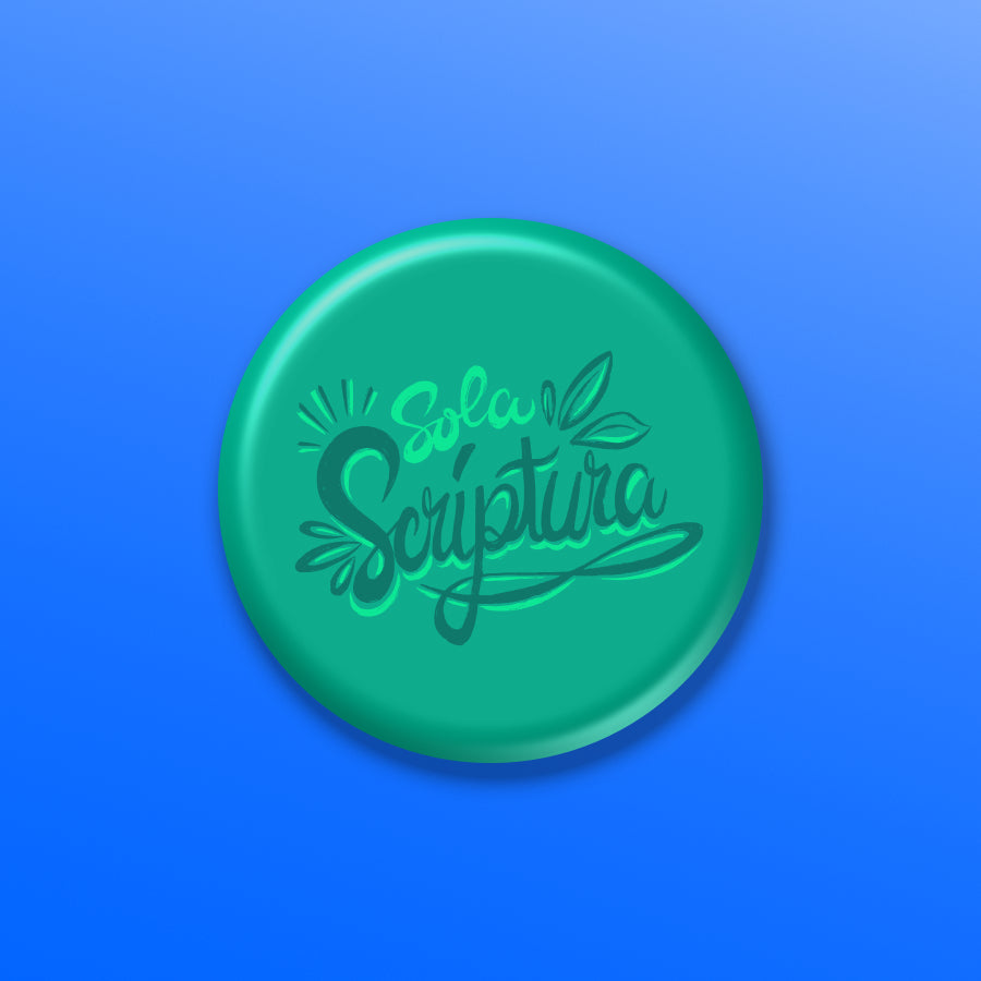 BUTTON or MAGNET:  Sola Scriptura